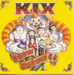 Kix : Show Business